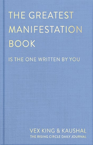 The Greatest Manifestation Book (is the One Written by You)